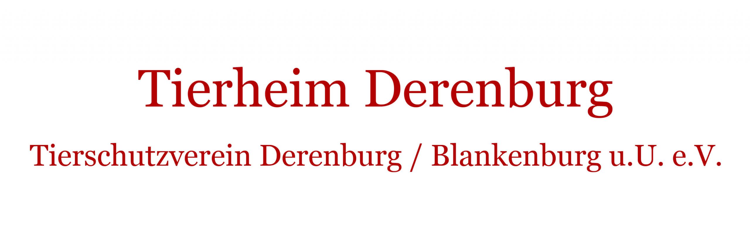 Tierheim Derenburg / Blankenburg und Umgebung e.V.